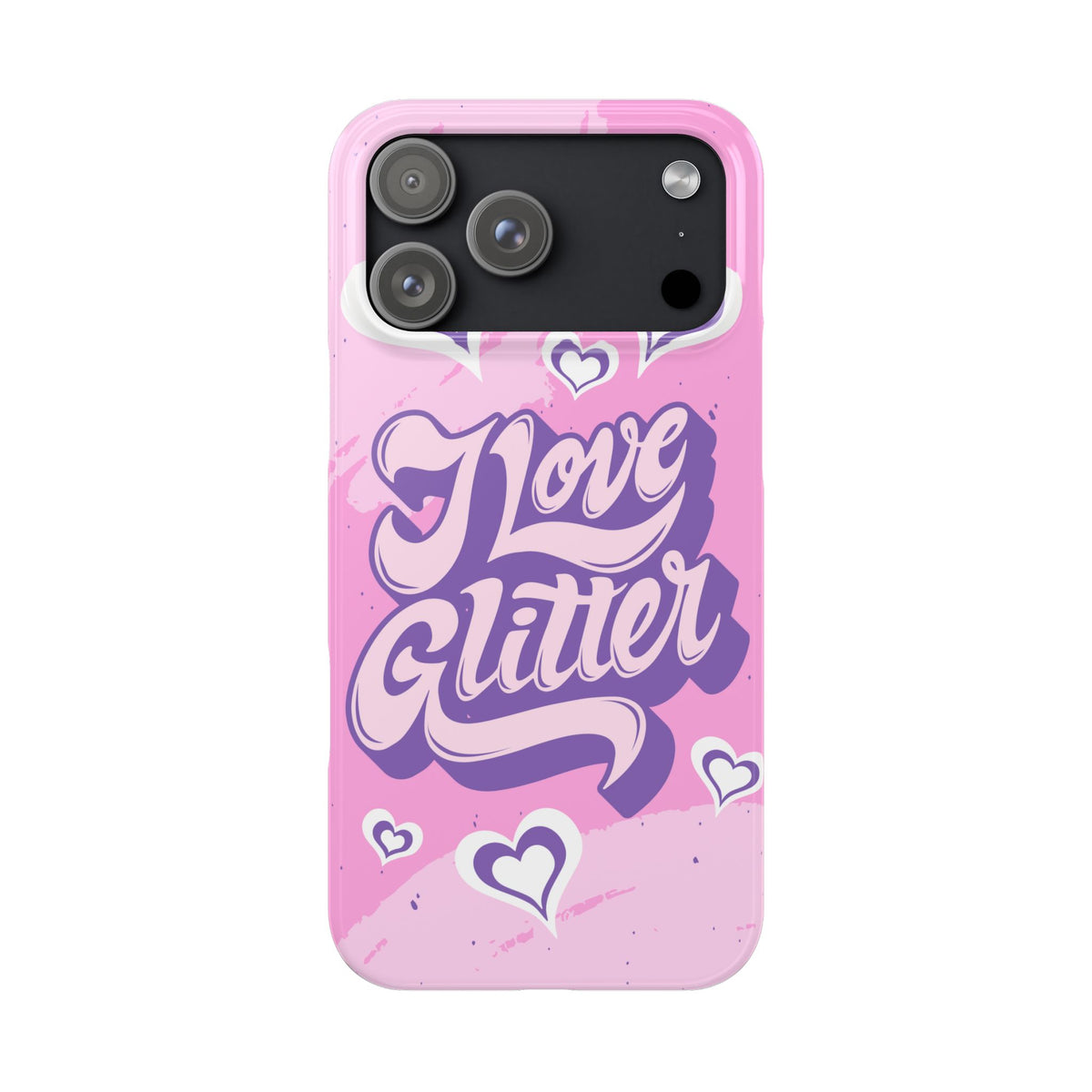 "i love glitter" Design and hearts - casetinger