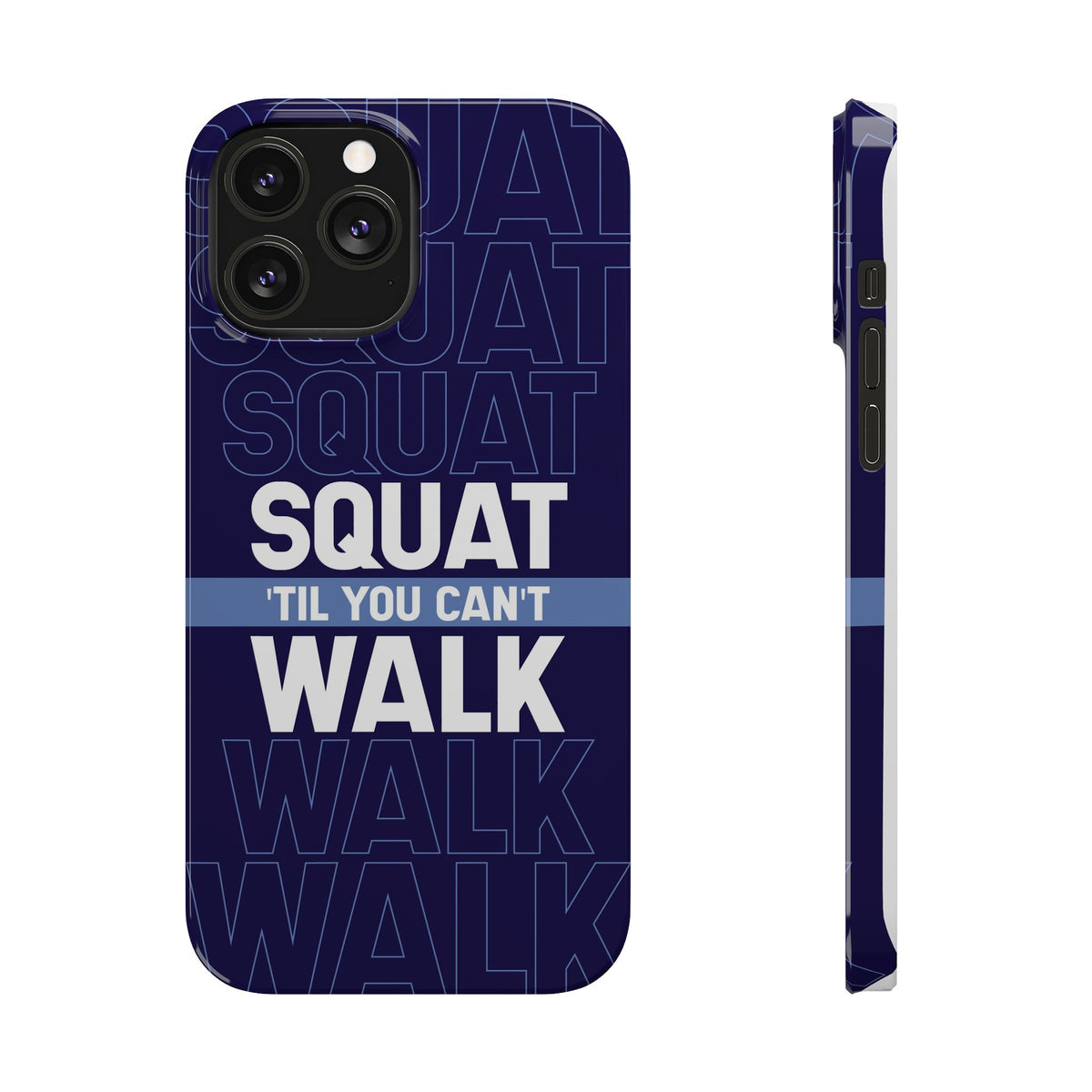 Gym phone case "Squat til you can´t" - casetinger