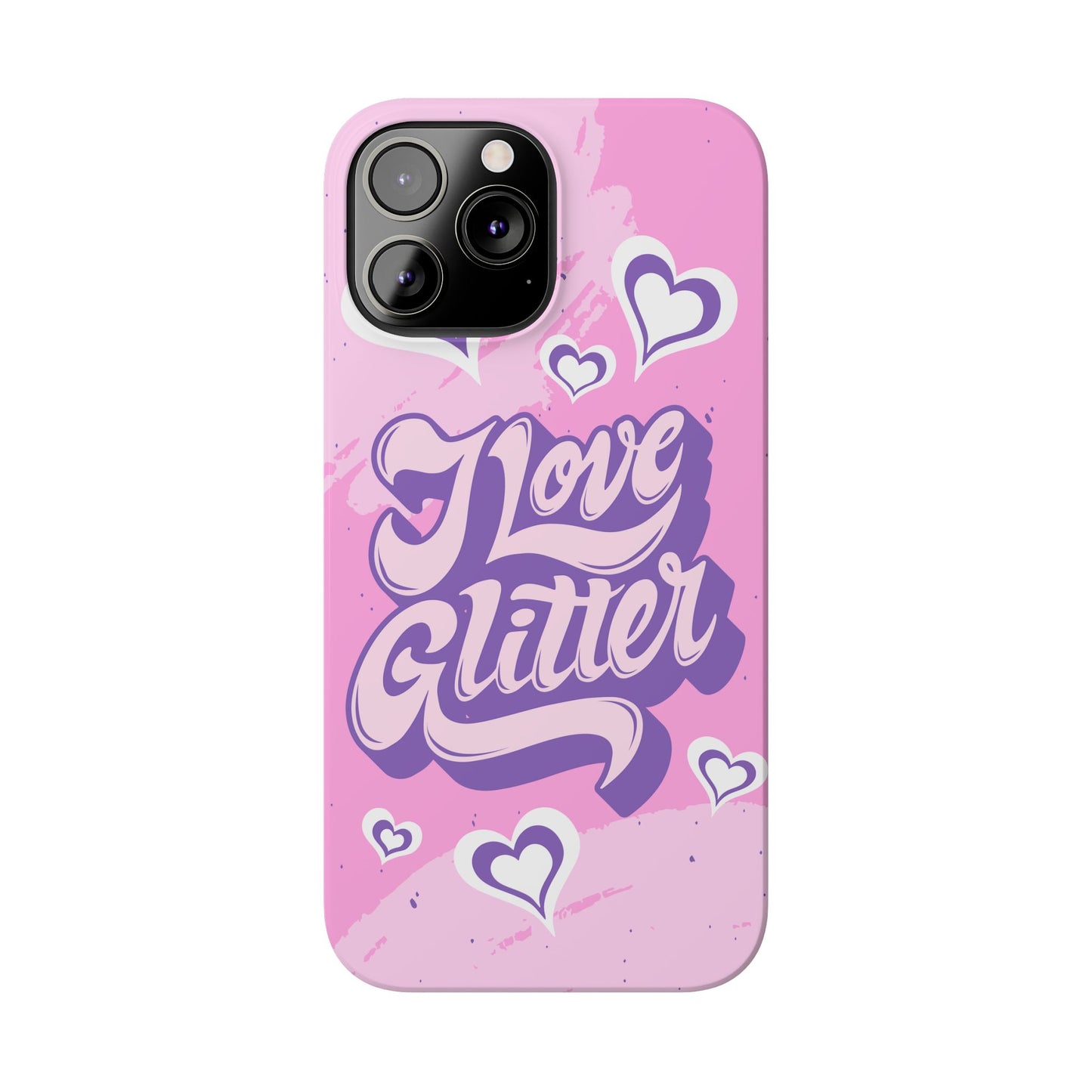 Pink iPhone 16 Case with Modern "i love glitter" Design and hearts | Compatible with iPhone 16 Pro/Max, iphone 14, and iphone 13