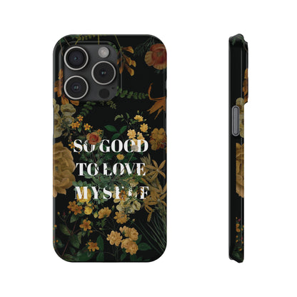 So Good to Love Myself