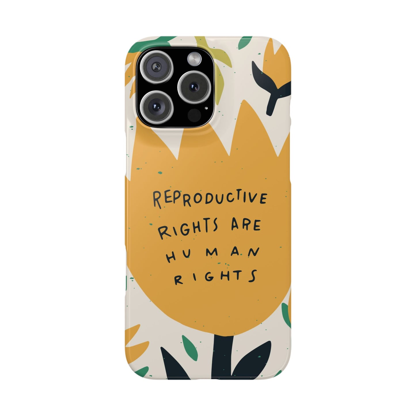 Reproductive rights are human rights feminist phone case