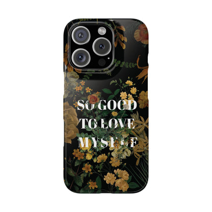 So Good to Love Myself