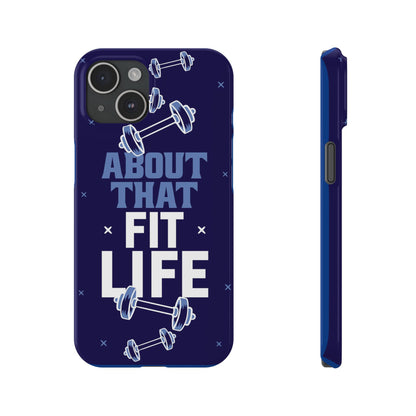 GYM phone case - "About that fit life"