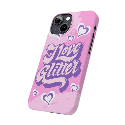 Pink iPhone 16 Case with Modern "i love glitter" Design and hearts | Compatible with iPhone 16 Pro/Max, iphone 14, and iphone 13