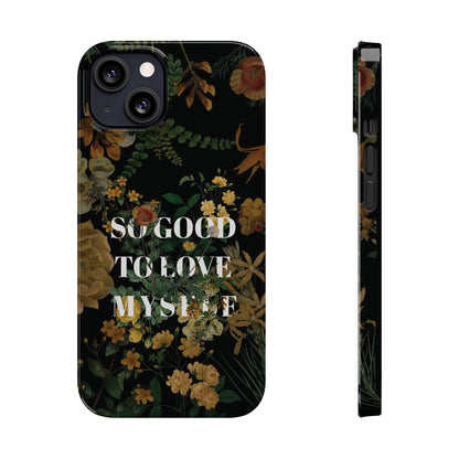 So Good to Love Myself