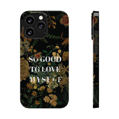 So Good to Love Myself