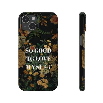 So Good to Love Myself