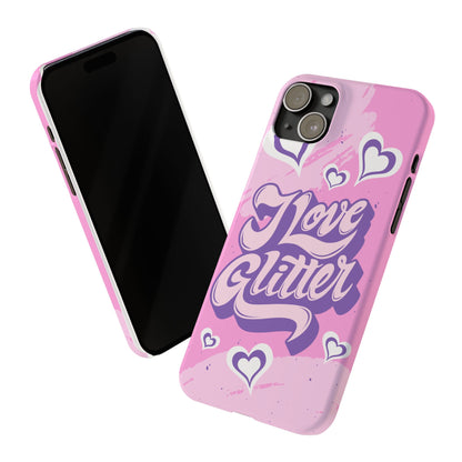 Pink iPhone 16 Case with Modern "i love glitter" Design and hearts | Compatible with iPhone 16 Pro/Max, iphone 14, and iphone 13