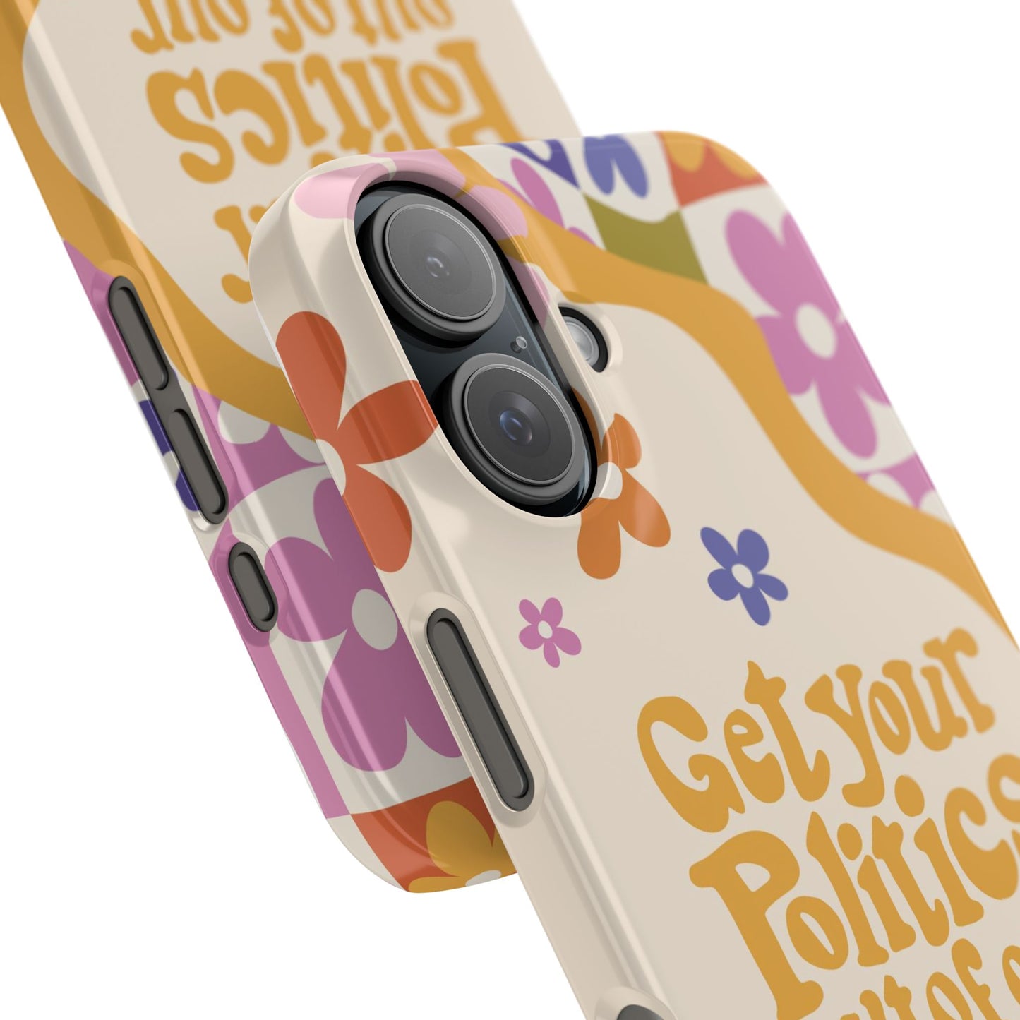 Get your plitics out of our bodies feminist