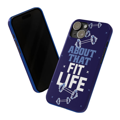 GYM phone case - "About that fit life" - casetinger