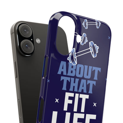 GYM phone case - "About that fit life" - casetinger