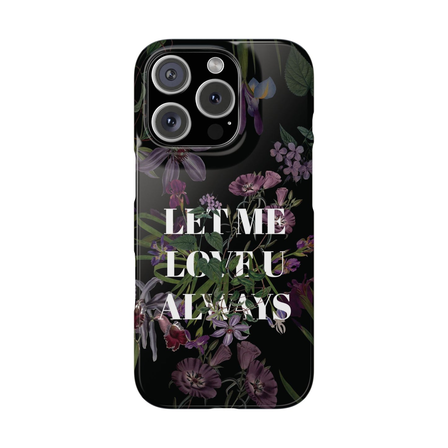 Let Me Love You Always