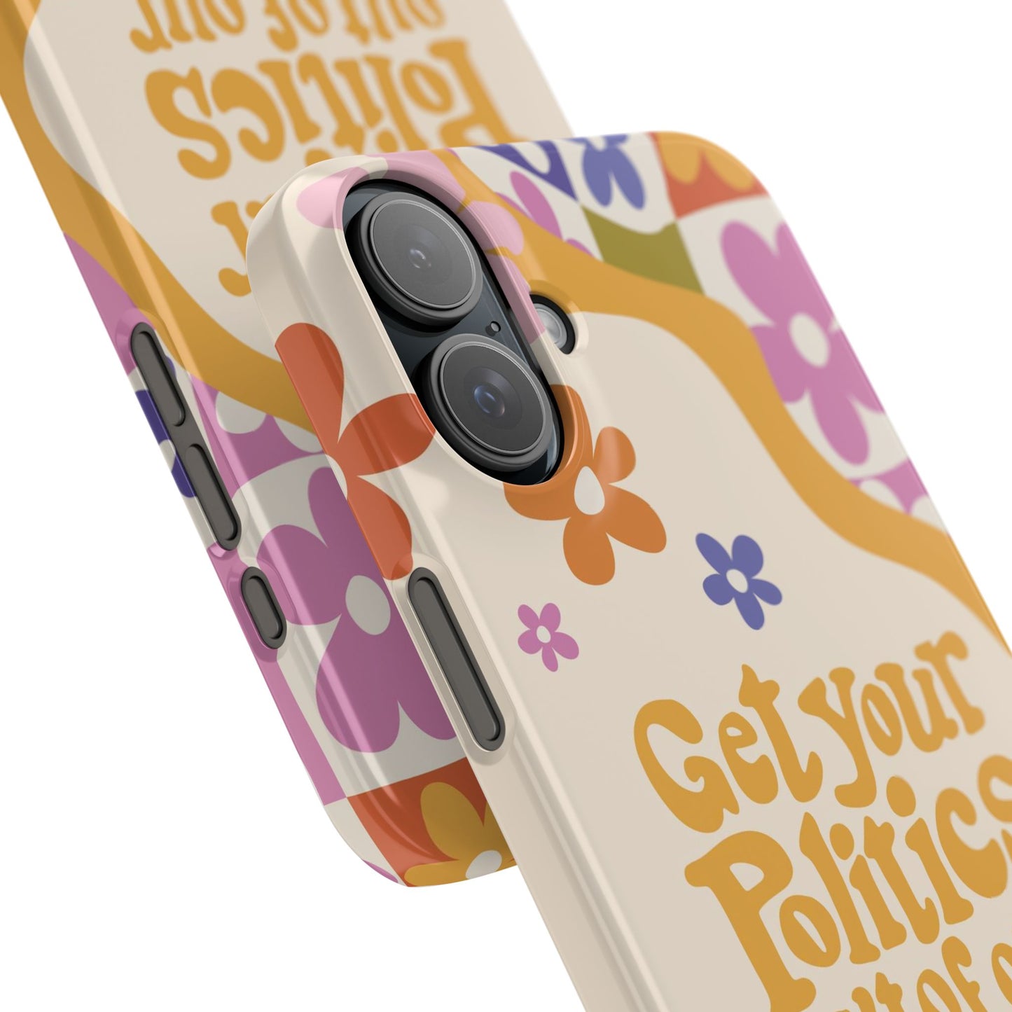 Get your plitics out of our bodies feminist