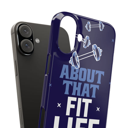 GYM phone case - "About that fit life" - casetinger