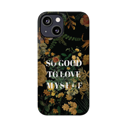 So Good to Love Myself