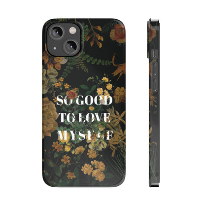 So Good to Love Myself