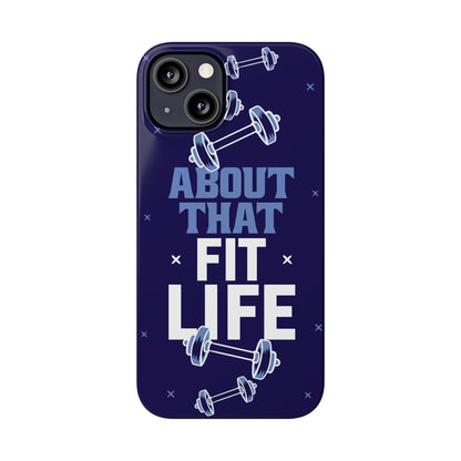 GYM phone case - "About that fit life" - casetinger