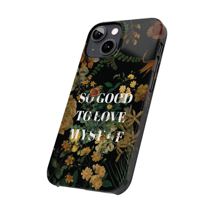 So Good to Love Myself