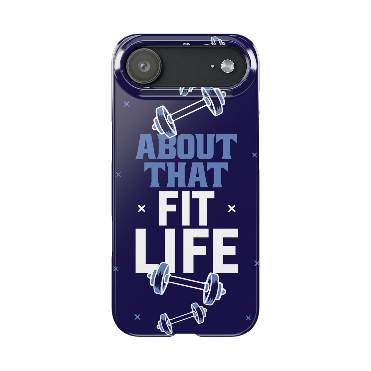 GYM phone case - "About that fit life" - casetinger