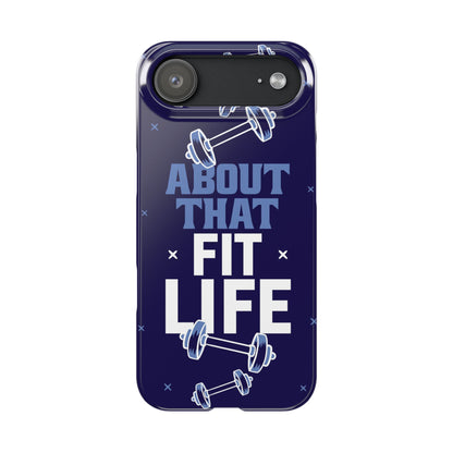 GYM phone case - "About that fit life" - casetinger