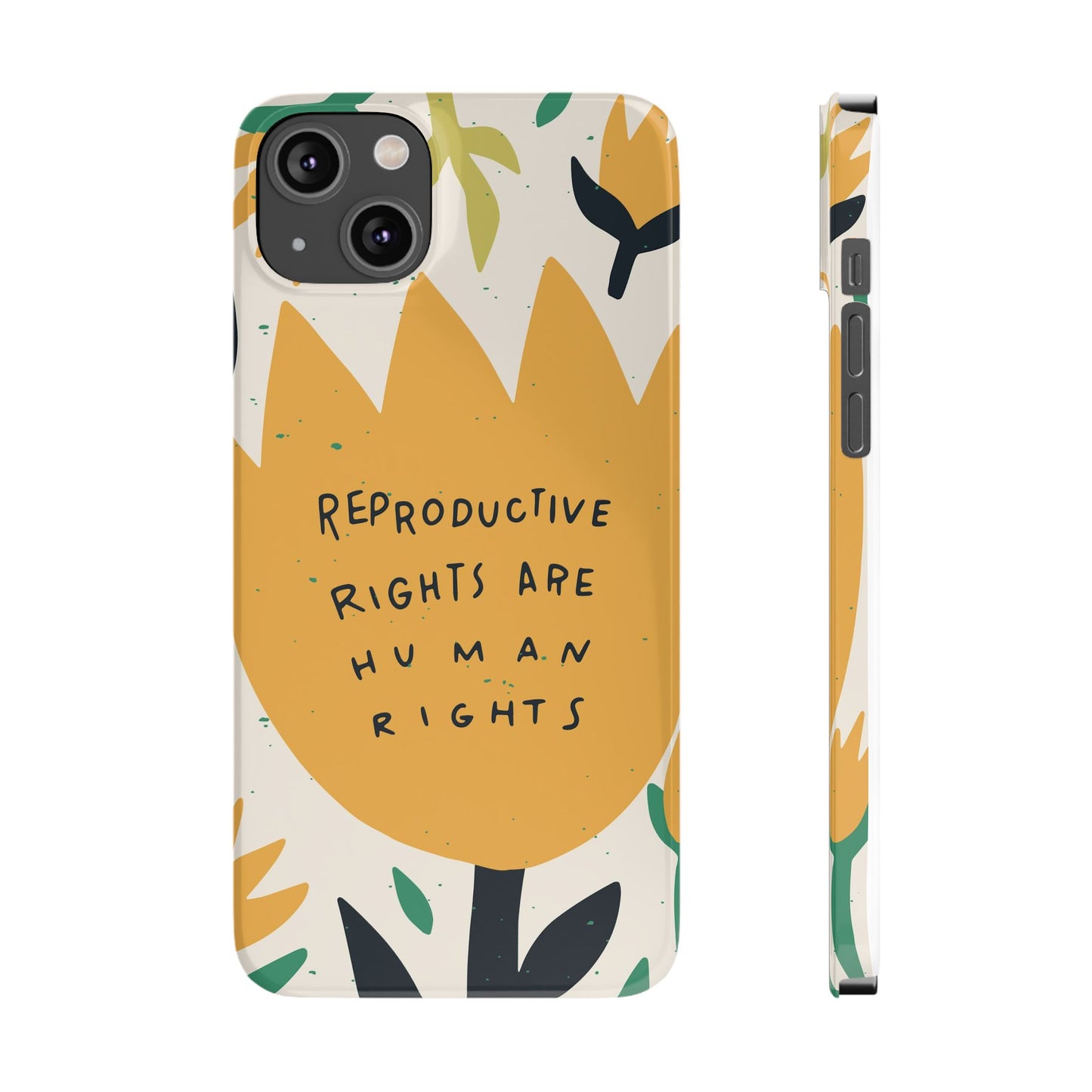 Reproductive rights are human rights feminist phone case