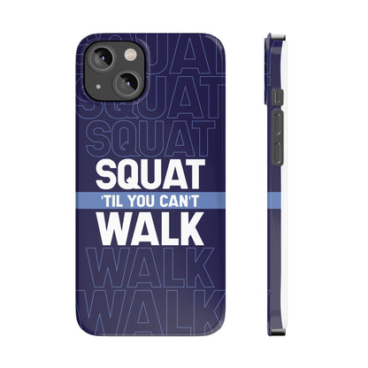 Gym phone case "Squat til you can´t" - casetinger