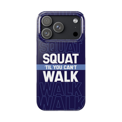 Gym phone case "Squat til you can´t" - casetinger
