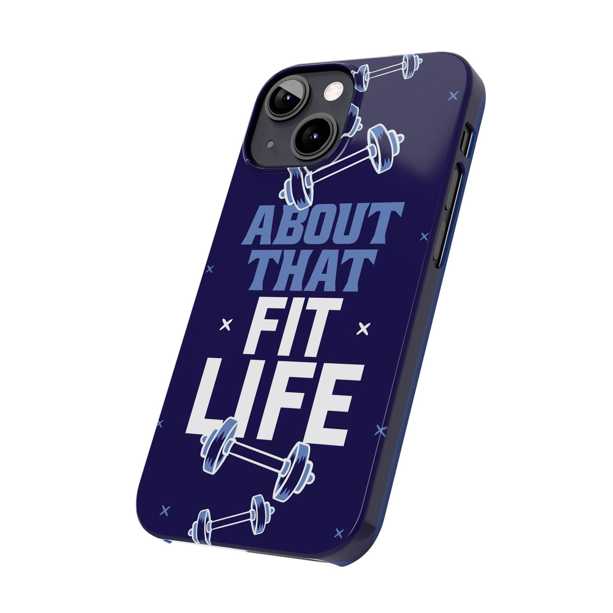 GYM phone case - "About that fit life" - casetinger
