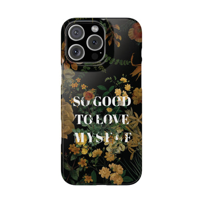 So Good to Love Myself