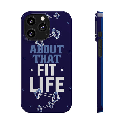 GYM phone case - "About that fit life" - casetinger