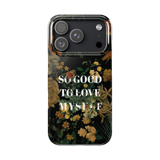 So Good to Love Myself