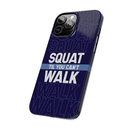 Gym phone case "Squat til you can´t" - casetinger