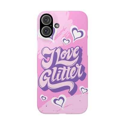 Pink iPhone 16 Case with Modern "i love glitter" Design and hearts | Compatible with iPhone 16 Pro/Max, iphone 14, and iphone 13