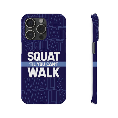Gym phone case "Squat til you can´t" - casetinger