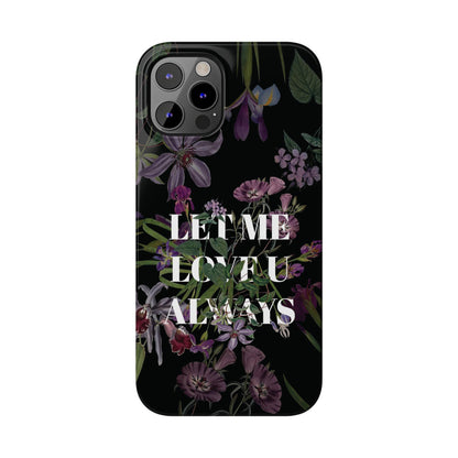 Let Me Love You Always