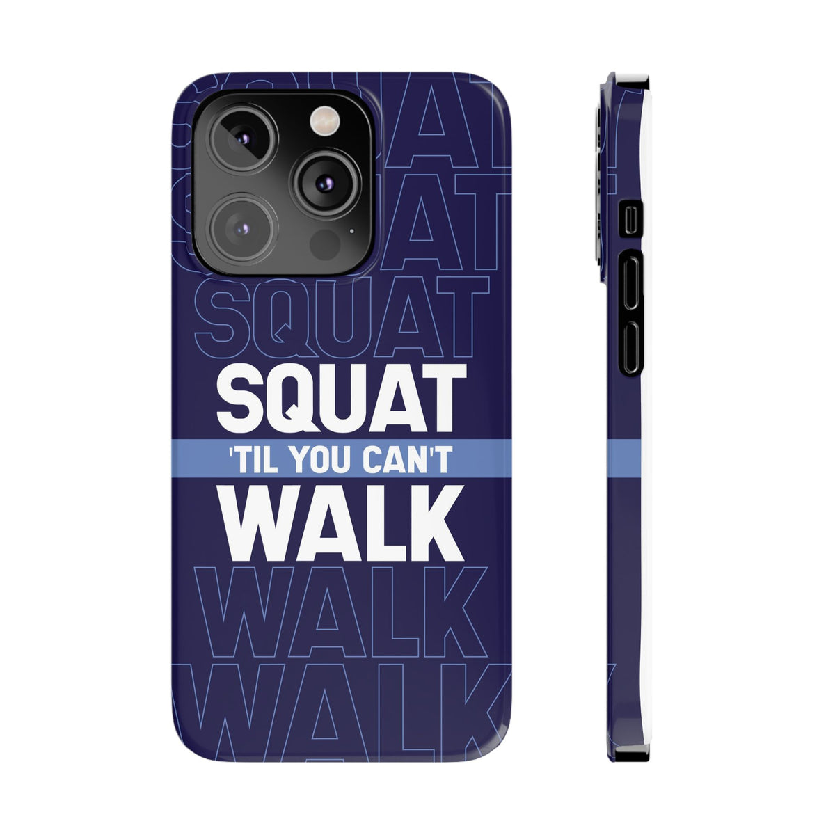 Gym phone case "Squat til you can´t" - casetinger