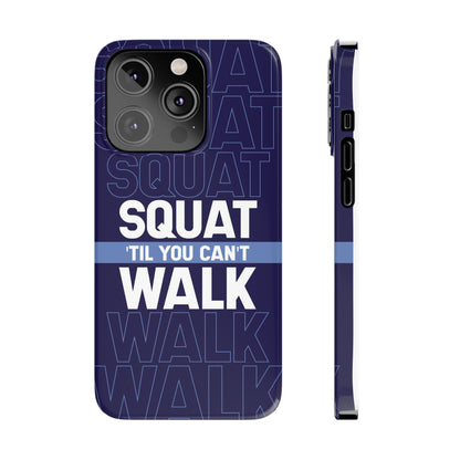 Gym phone case "Squat til you can´t" - casetinger