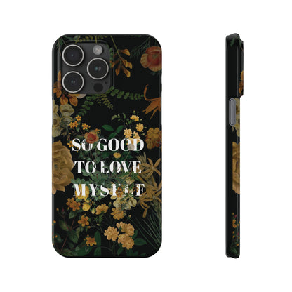 So Good to Love Myself