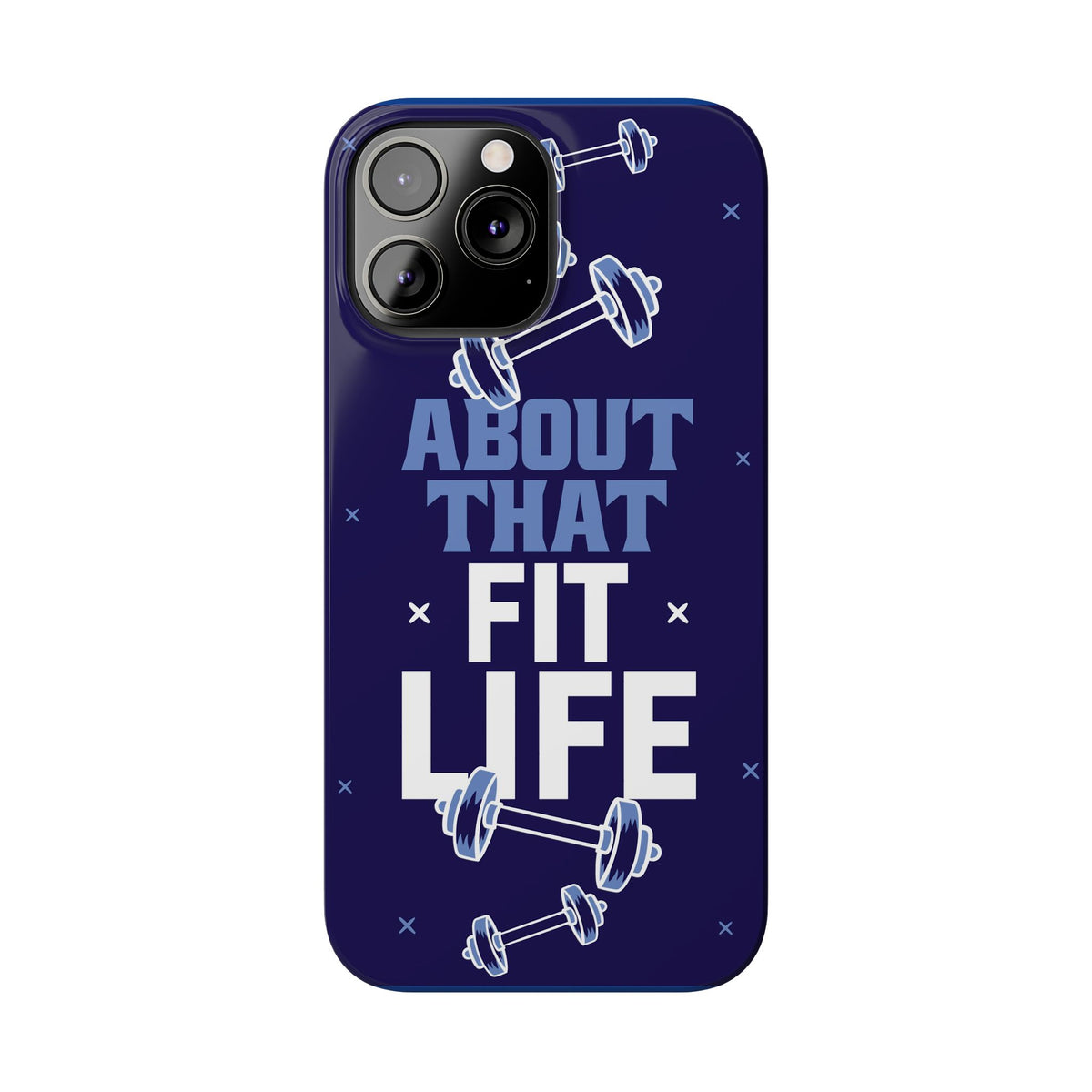 GYM phone case - "About that fit life" - casetinger