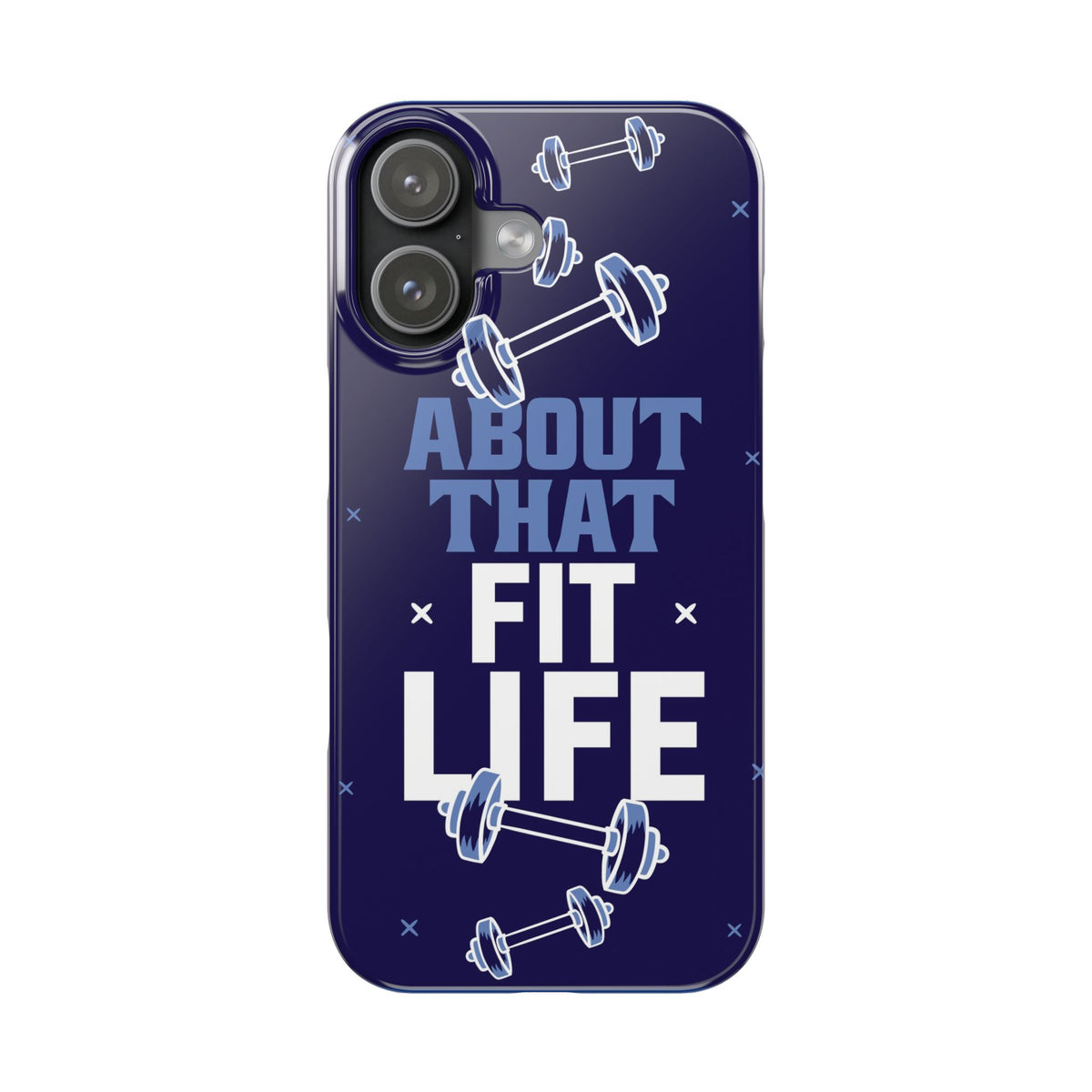 GYM phone case - "About that fit life" - casetinger