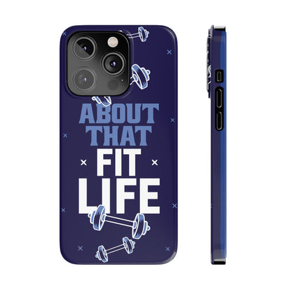 GYM phone case - "About that fit life" - casetinger