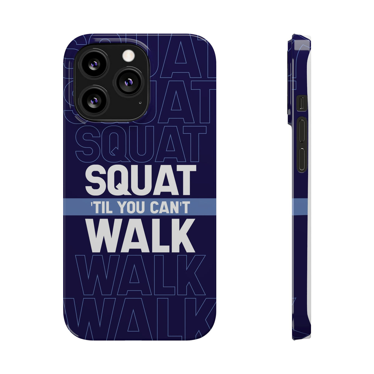 Gym phone case "Squat til you can´t" - casetinger