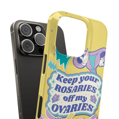 Keep your rosaries off my overies - Feminist case