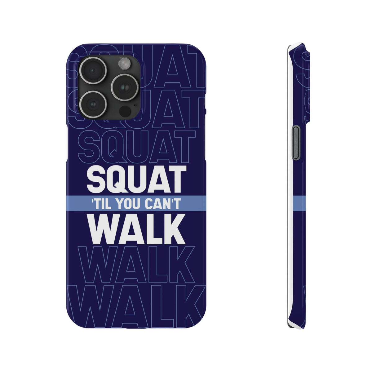 Gym phone case "Squat til you can´t" - casetinger